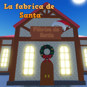 La Fabrica de Santa