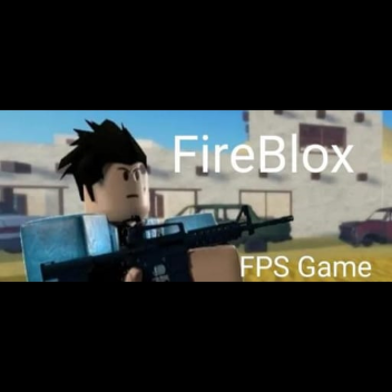 FireBlox[FPS Game]