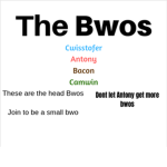 The B w os