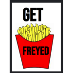 Get Freyed