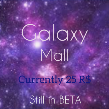 [BETA] Galaxy Mall™