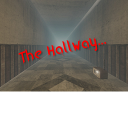 The Hallway...