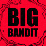 BIG BANDIT