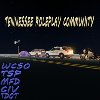 TENNESSEE ROLEPLAY COMMUNITY [SHUTDOWN READ DESC]