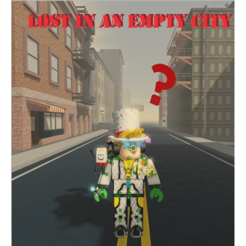 Lost in a almost empty city [Explore Demo]