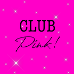 Club Pink!