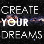 Create Your Dreams