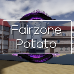 「🌺」Fairzone Potato