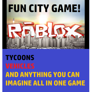 FUN CITY GAME!