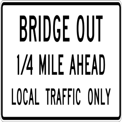Bridge Out Sign Roblox decal