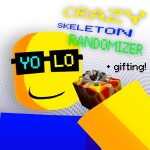[🎁 GIFTING] Crazy Skeleton RNG
