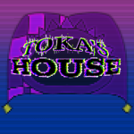 TOKA'S HOUSE