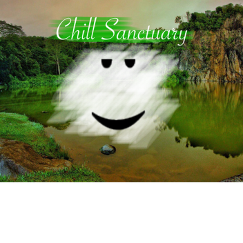 Chill Sanctuary[ALPHA]