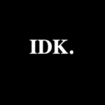 idk_the_real