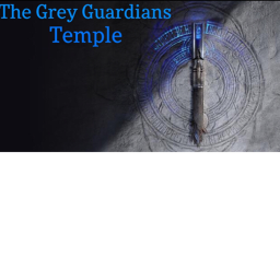 The Grey Guardians Temple