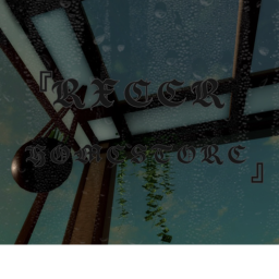 * ~ RXCER Homestore ~ *