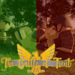 [ALPHA]  💂The Battle Of Trent 💂