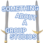 something about a group studios
