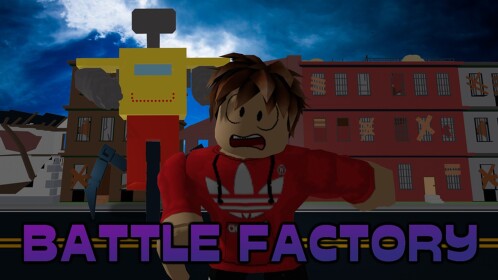 Battle Factory (NEW!!!)