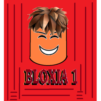 [Update!] BLOXIA 1