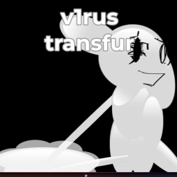 V1RUS TRANSFUR (might quit)