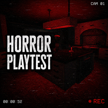 Horror Playtest
