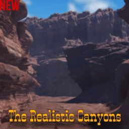 The Realisitic Canyons
