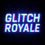 Glitch Royale