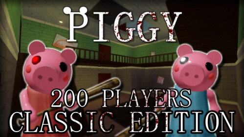Piggy but It's 200 Players: Classic Edition