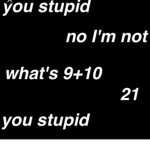 9+10=21 lol