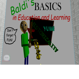 Baldi's Basic In Education And Learing * #### a ea