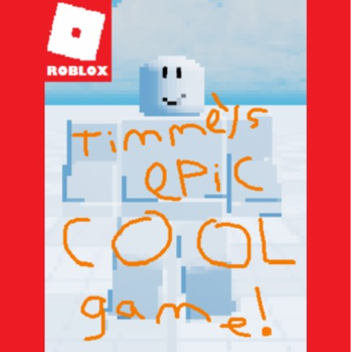 TIMMeys epic C COOLcl gamAE!!1! ROBLOX Version