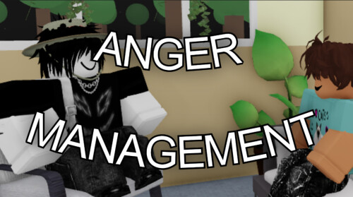 Anger Management🔊