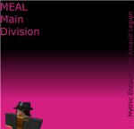 M.E.A.L Main Division™