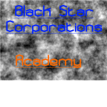 Black Star Corporations: Academy