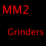 MM2 Grinders