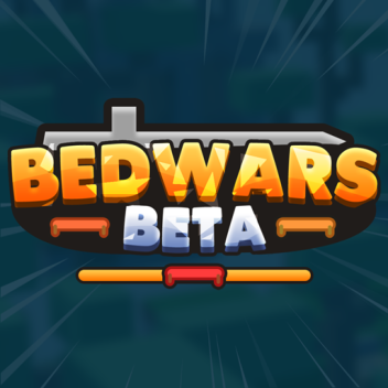 Bedwars: Game Test[🕒2023!]