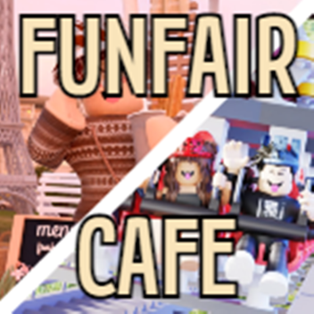 FUNFAIR CAFE!