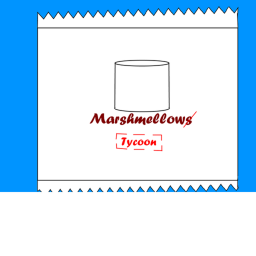 Marshmallow Tycoon