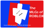 The MLGs of ROBLOX