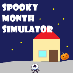 Spooky month simulator.