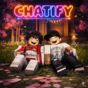 CHATIFY [💗]