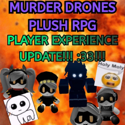 [QUALITY OF LIFE UPD] Murder Drones Plush RPG