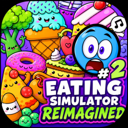 Eating Simulator #REIMAGINED