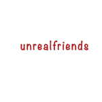 Unrealfriends