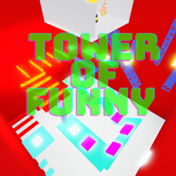 Tower of Funny (New 🌠)