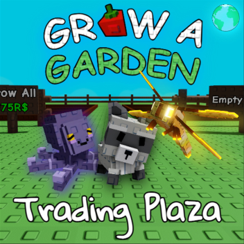 ✨🌿 Grow a Garden: Trading Plaza 🌿✨