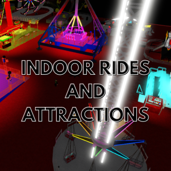 Indoor Rides & Attractions (funfair)