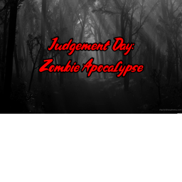 Judgement Day: Zombie Apocalypse