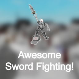 Awesome Sword Fighting
